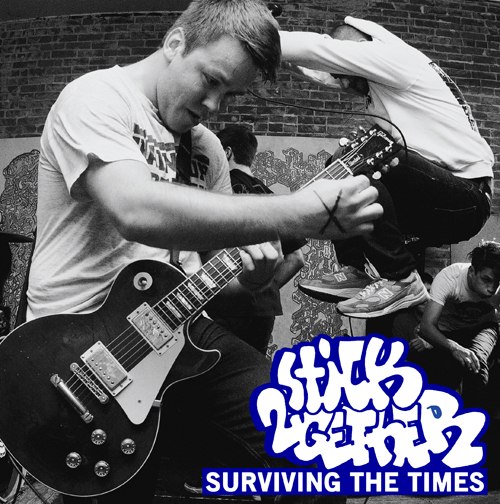 Stick Together - Surviving The Times [EP] (2012)